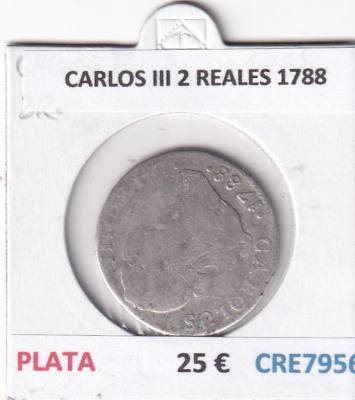 CRE7956 MONEDA ESPAÑA CARLOS III 2 REALES 1788 PLATA