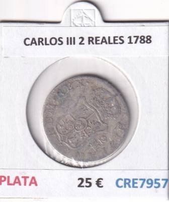 CRE7957 MONEDA ESPAÑA CARLOS III 2 REALES 1788 PLATA