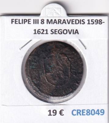 CRE8049 MONEDA ESPAÑA FELIPE III 8 MARAVEDIS 1598-1621 SEGOVIA