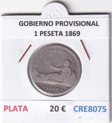 CRE8075 MONEDA ESPAÑA GOBIERNO PROVISIONAL 1 PESETA 1869 PLATA