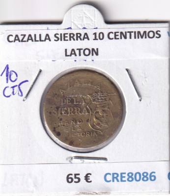 CRE8086 MONEDA ESPAÑA CAZALLA SIERRA 10 CENTIMOS LATON