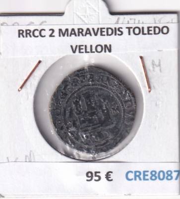 CRE8087 MONEDA ESPAÑA RRCC 2 MARAVEDIS TOLEDO VELLON