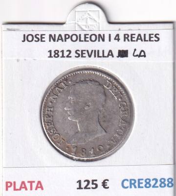 CRE8288 MONEDA ESPAÑA JOSE NAPOLEON I 4 REALES 1812 SEVILLA LA PLATA