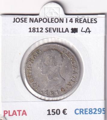 CRE8295 MONEDA ESPAÑA JOSE NAPOLEON I 4 REALES 1812 SEVILLA LA PLATA