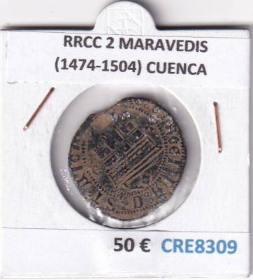 CRE8309 MONEDA ESPAÑA RRCC 2 MARAVEDIS (1474-1504) CUENCA