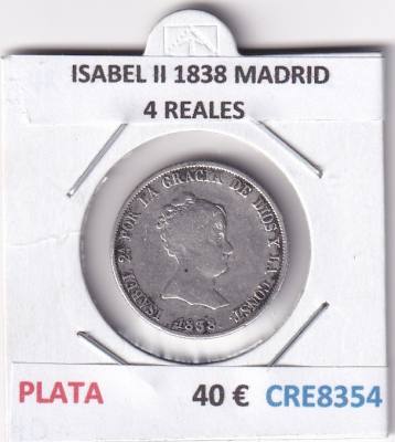 CRE8354 MONEDA ESPAÑA ISABEL II 1838 MADRID 4 REALES PLATA