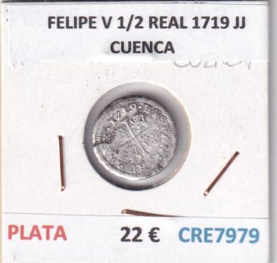 CRE7979 MONEDA ESPAÑA FELIPE V 1/2 REAL 1719 JJ CUENCA PLATA
