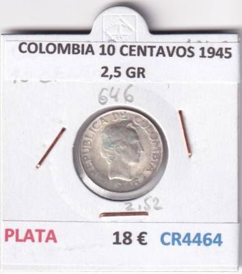 CR4464 MONEDA COLOMBIA 10 CENTAVOS 1945 2,5 GR PLATA