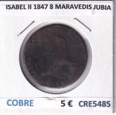 CRE5485 MONEDA ESPAÑA ISABEL II 1847 8 MARAVEDIS JUBIA
