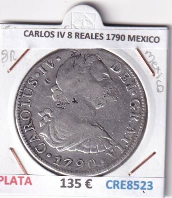 CRE8523 MONEDA ESPAÑA CARLOS IV 8 REALES 1790 MEXICO BUSTO CARLOS III PLATA