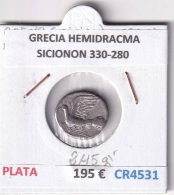 CR4531 MONEDA GRECIA HEMIDRACMA SICIONON 330-280 PLATA
