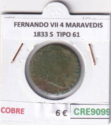 CRE9099 MONEDA ESPAÑA FERNANDO VII 4 MARAVEDIS 1833 S  TIPO 61 COBRE