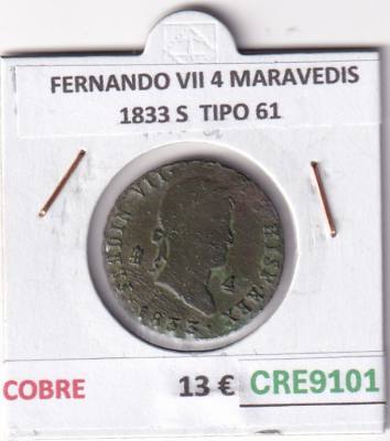 CRE9101 MONEDA ESPAÑA FERNANDO VII 4 MARAVEDIS 1833 S  TIPO 61 COBRE
