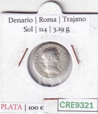 CRE9321 MONEDA ROMANA DENARIO ROMA TRAJANO SOL 114
