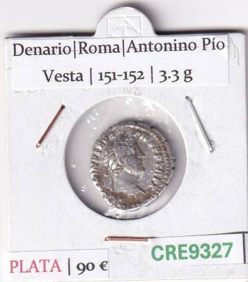 CRE9327 MONEDA ROMANA DENARIO ROMA ANTONINO PIO VESTA 151-152