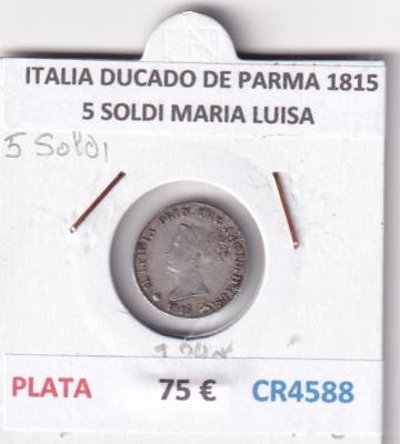 CR4588 MONEDA ITALIA DUCADO DE PARMA 1815 5 SOLDI MARIA LUISA PLATA