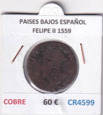 CR4599 MONEDA PAISES BAJOS ESPAÑOL FELIPE II 1559 COBRE