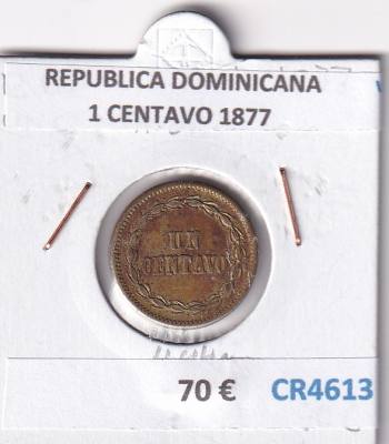 CR4613 MONEDA REPUBLICA DOMINICANA 1 CENTAVO 1877