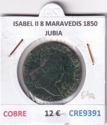 CRE9391 MONEDA ESPAÑA ISABEL II 8 MARAVEDIS 1850 JUBIA COBRE