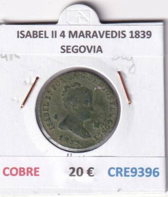 CRE9396 MONEDA ESPAÑA ISABEL II 4 MARAVEDIS 1839 SEGOVIA COBRE