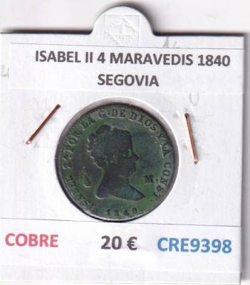 CRE9398 MONEDA ESPAÑA ISABEL II 4 MARAVEDIS 1840 SEGOVIA COBRE
