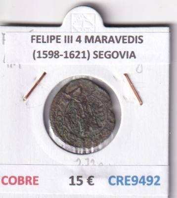 CRE9492 MONEDA ESPAÑA FELIPE III 4 MARAVEDIS (1598-1621) SEGOVIA COBRE