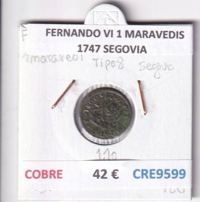 CRE9599 MONEDA ESPAÑA FERNANDO VI 1 MARAVEDIS 1747 SEGOVIA COBRE