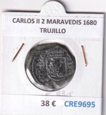 CRE9695 MONEDA ESPAÑA CARLOS II 2 MARAVEDIS 1680 TRUJILLO