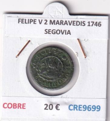 CRE9699 MONEDA ESPAÑA FELIPE V 2 MARAVEDIS 1746 SEGOVIA COBRE