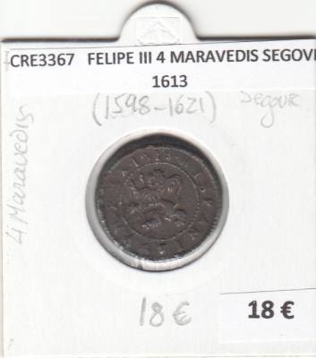 CRE3367 MONEDA  ESPAÑA FELIPE III 4 MARAVEDIS SEGOVIA 1613