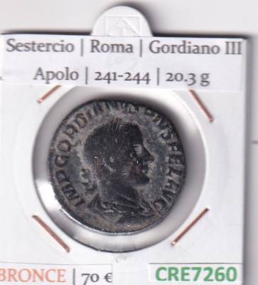 CRE7260 MONEDA ROMAMA SESTERCIO ROMA GORDIANO III APOLO 241-244