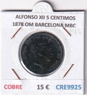 CRE9925 MONEDA ESPAÑA ALFONSO XII 5 CENTIMOS 1878 OM BARCELONA MBC