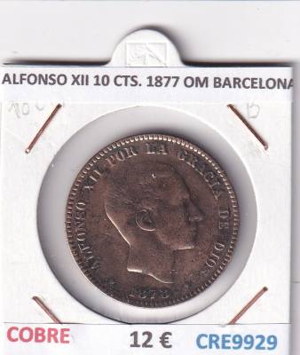 CRE9929 MONEDA ESPAÑA ALFONSO XII 10 CENTIMOS 1877 OM BARCELONA