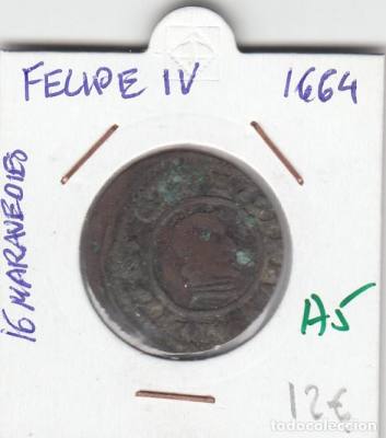 16 MARAVEDIS FELIPE IV 1664