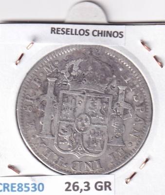 CRE8530 MONEDA ESPAÑA CARLOS IV 8 REALES 1794 FM MEXICO RESELLOS CHINOS PLATA