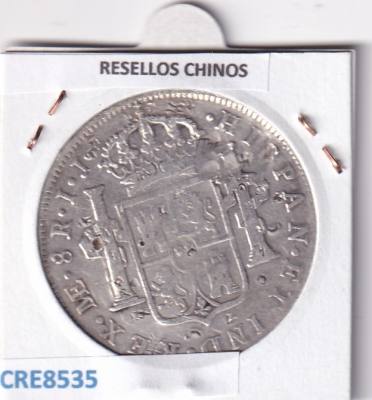 CRE8535 MONEDA ESPAÑA CARLOS IV 8 REALES 1799 LIMA RESELLOS CHINOS PLATA