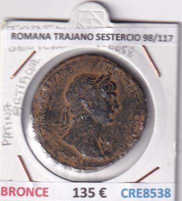 CRE8538 MONEDA ROMANA TRAJANO SESTERCIO 98/117 PATINA ARTIFICIAL BRONCE
