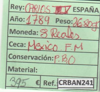 CRBAN241 MONEDA ESPAÑA 8 REALES CARLOS IV MEXICO 1789